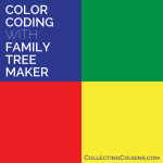 Color Coding with Family Tree Maker 2017
